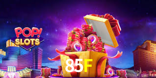 85F